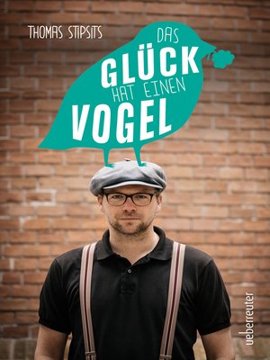 cover image of Das Glück hat einen Vogel